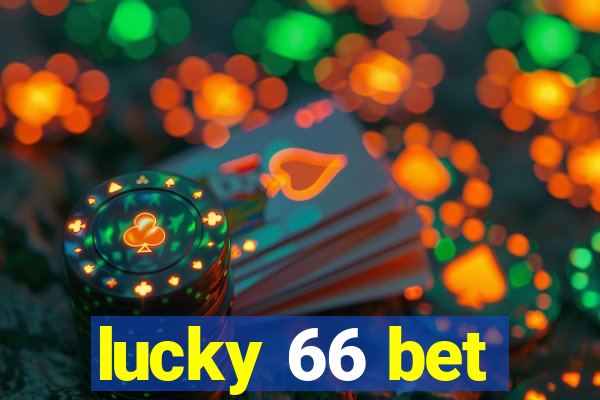 lucky 66 bet